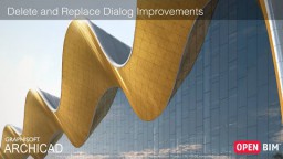 ARCHICAD 23 - Kustutamise ja asendamise dialoogi edasiarendused