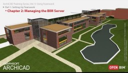 ArchiCAD Koolituse Seeriad Osa.5: BIM Server haldamine