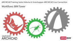 Grasshopper-ARCHICAD Live Connection - T&ouml;&ouml;voog: BIM torn [6-6]